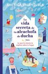 LA VIDA SECRETA DE TU ALCACHOFA DE DUCHA