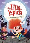 LINA LUPINA 1. AVENTURA EN LOBO CITY