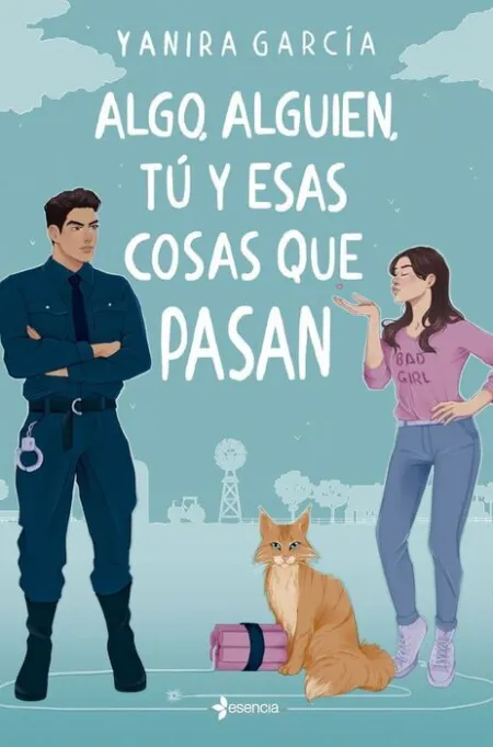 Algo, Alguien, tu y esas Cosas que Pasan