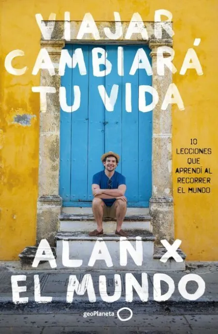 Viajar Cambiará tu Vida