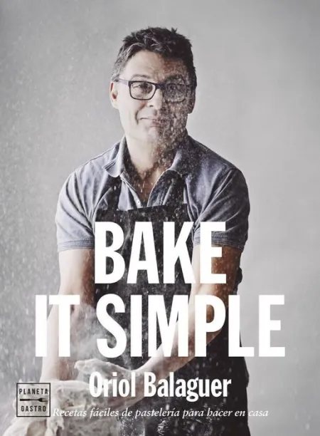 Bake It Simple. Edicion Tapa Blanda