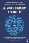 SALMONES, HORMONAS Y PANTALLAS