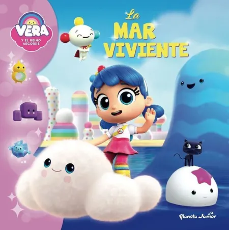 Vera y el Reino Arcoiris. La Mar Viviente