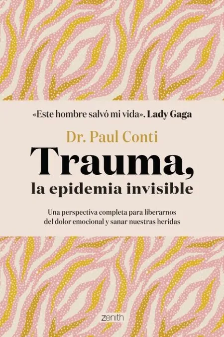 Trauma, la Epidemia Invisible