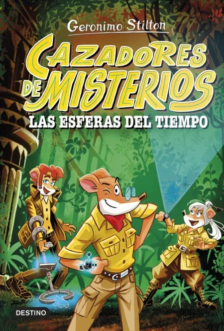 Cazadores de Misterios 1. Las Esferas del Tiempo