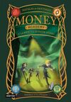 MONEY ACADEMY 2. MONEY ACADEMY Y LA MÁQUINA DE HACER DINERO