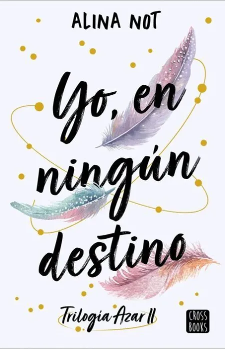 Yo, en Ningún Destino