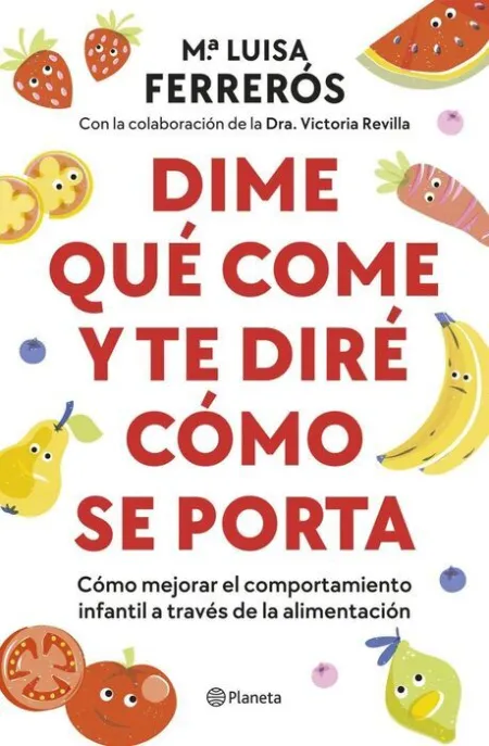 Dime qué Come y te Diré Cómo se Porta