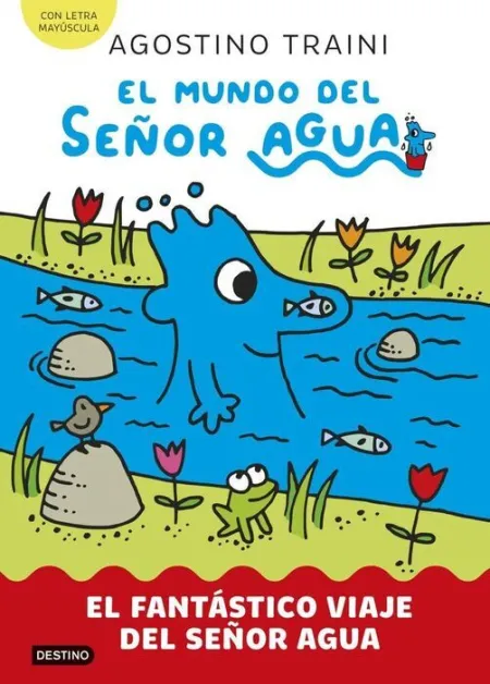 Mundo del Señor Agua 1, el. El Fantastico Viaje del Señor Agua