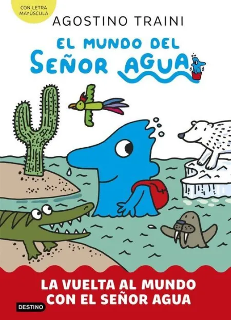 Mundo del Señor Agua 3, el. La Vuelta Al Mundo con el Señor Agua