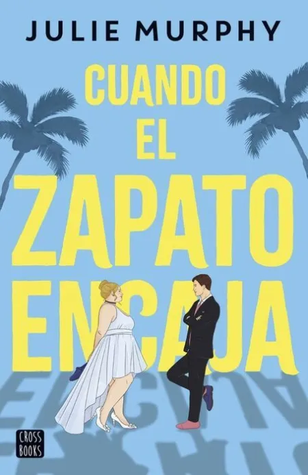 Cuando el Zapato Encaja