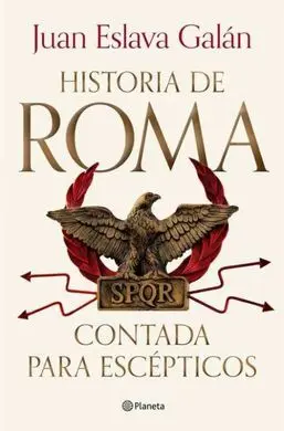 Historia de Roma Contada para Escépticos