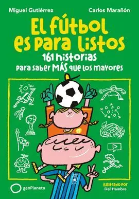 El Fútbol Es para Listos
