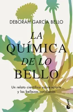 La Quimica de lo Bello