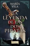 LA LEYENDA DE LAS DOS PIRATAS. VOLUMEN 1
