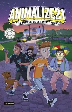 Animalize 21 1. Animalize 21 y el Misterio de la Fantasy House