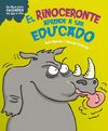 RINOCERONTE APRENDE A SER EDUCADO, EL