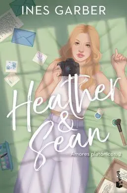 Heather & Sean (Amores Platónicos, 2)