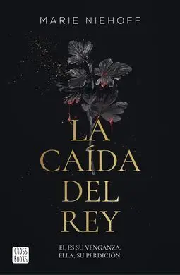 Vampire Royals 1. La Caida del Rey