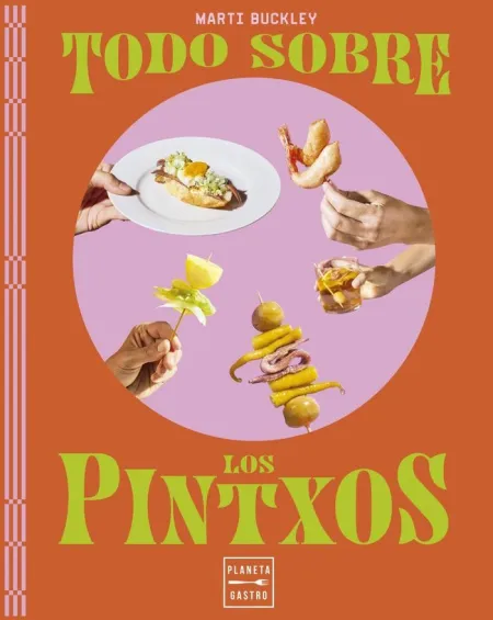 Todo Sobre los Pintxos