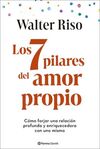 7 PILARES DEL AMOR PROPIO, LOS