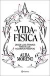 LA VIDA ES FISICA