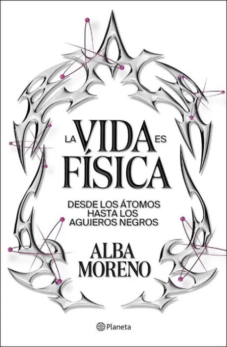 La Vida Es Fisica