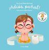 ¡ADIOS, PAÑAL!