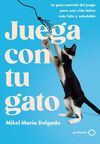 ¡JUEGA CON TU GATO!
