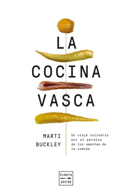 La Cocina Vasca. Edicion Tapa Blanda