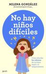 NO HAY NIÑOS DIFÍCILES