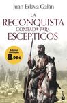LA RECONQUISTA CONTADA PARA ESCÉPTICOS