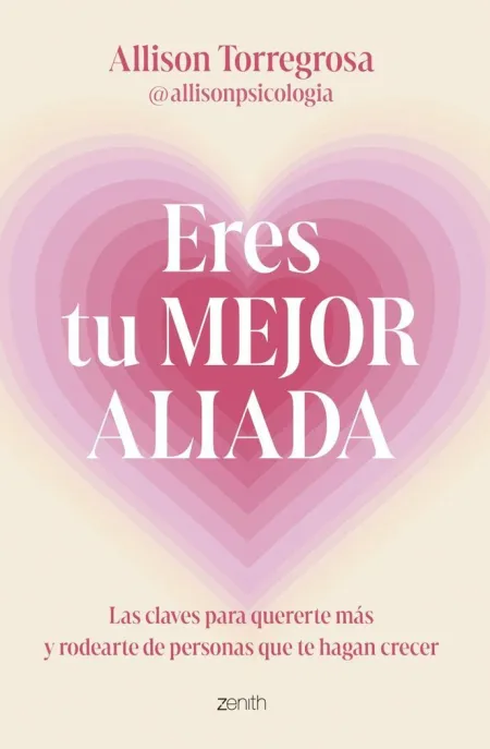 Eres tu Mejor Aliada
