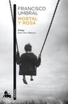 MORTAL Y ROSA (EDICION 50.º ANIVERSARIO)