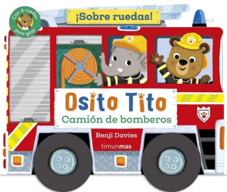Osito Tito. Camión de Bomberos