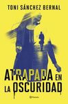 ATRAPADA EN LA OSCURIDAD