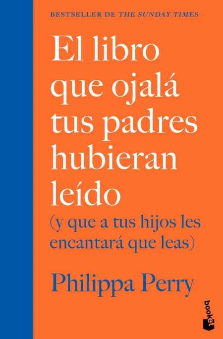 El Libro que Ojala Tus Padres Hubieran Leido