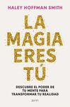 LA MAGIA ERES TÚ