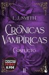 CONFLICTO (CRÓNICAS VAMPÍRICAS, 2)