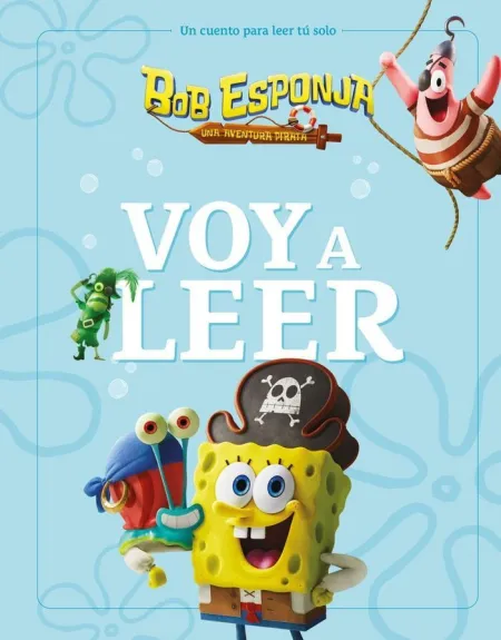Bob Esponja. Una Aventura Pirata. Voy a Leer