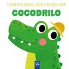 CUENTOS PARA LEER Y ACARICIAR. COCODRILO