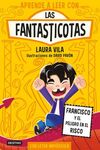 APRENDE A LEER CON LAS FANTASTICOTAS 14. FRANCISCO Y EL PELIGRO EN EL RISCO