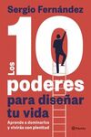 LOS 10 PODERES PARA DISEÑAR TU VIDA
