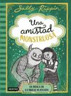 UNA AMISTAD MONSTRUOSA 3. BRUJA PLATEADA