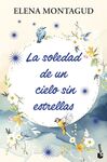 LA SOLEDAD DE UN CIELO SIN ESTRELLAS