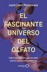 EL FASCINANTE UNIVERSO DEL OLFATO