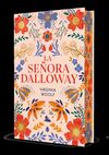 LA SEÑORA DALLOWAY. EDICION LIMITADA CON CANTOS DE