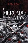 EL MERCADO DE NOVIAS, 2. VOTOS DE ACERO