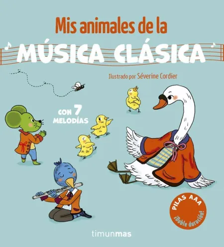 Mis Animales de la Música Clásica. Con 7 Melodías