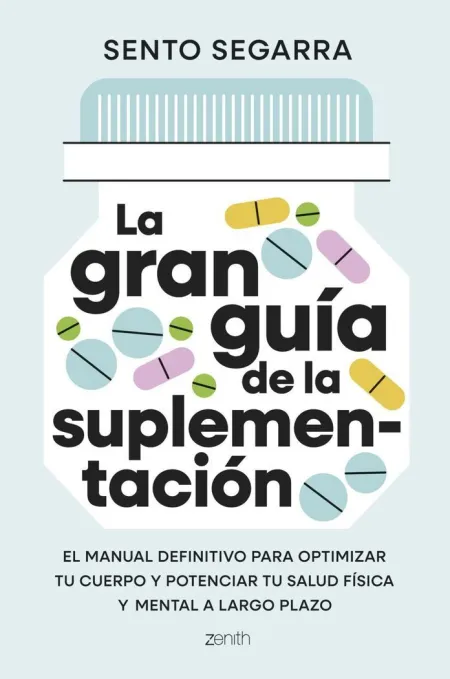 La Gran Guía de la Suplementación